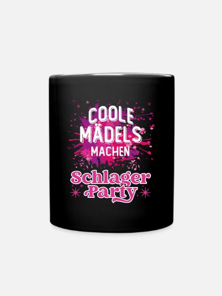Coole Mädels Machen Schlagerparty Volksmusik Damen - Tasse einfarbig - Schwarz