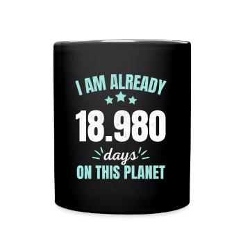 Déjà 18980 Jours sur cette planète 52ème anniversaire - Mug uni - noir - Devant