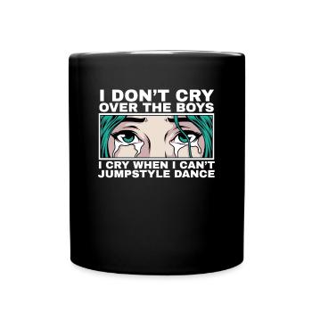 Je pleure quand je ne peux pas danser Jumpstyle - Mug uni - noir - Devant