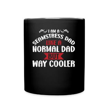 I am A Seamstress Dad - Full Colour Mug - black - Front