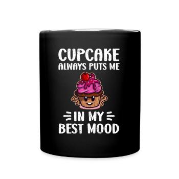Cupcake Always Puts Me In Mood - Full Colour Mug - black - Front