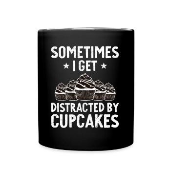 Parfois, je suis distrait par les cupcakes - Mug uni - noir - Devant