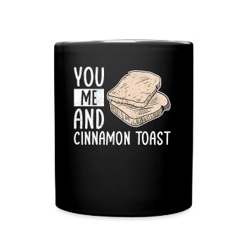 You Me And Cinnamon Toast - Tasse einfarbig - Schwarz - Vorne
