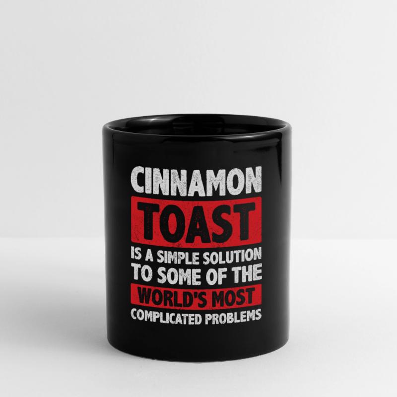 Cinnamon Toast Is A Simple Solution Tasse einfarbig