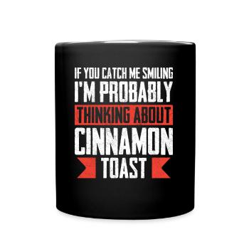 If You Catch Me Smiling I Am Probably - Tasse einfarbig - Schwarz - Vorne