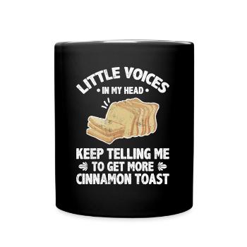 Little Voices In My Head Keep Telling Me - Tasse einfarbig - Schwarz - Vorne