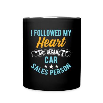 J’ai suivi mon cœur vendeur de voitures - Mug uni - noir - Devant