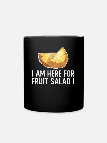 Je suis ici pour une salade de fruits - Mug uni - noir