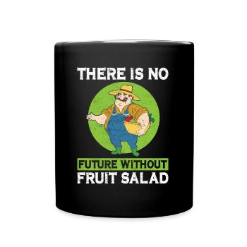 Il n’y a pas d’avenir sans salade de fruits - Mug uni - noir - Devant