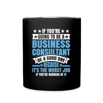 If You Are Going To Be - Full Colour Mug - black - Front