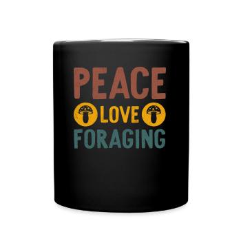 Peace Love Foraging Mycology Mushies Mushroom - Full Colour Mug - black - Front