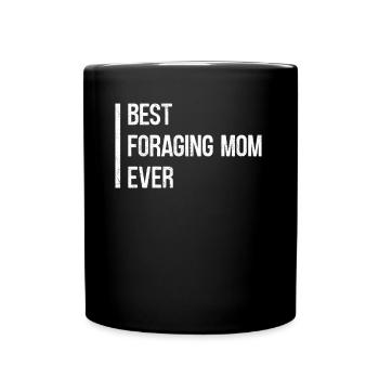 Best Foraging Mom Ever Mushroom Hunter Foraging - Full Colour Mug - black - Front