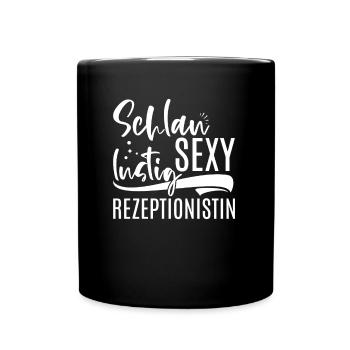 Schlau Lustig Sexy Rezeptionistin - Tasse einfarbig - Schwarz - Vorne