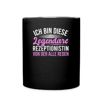 Icg Bin Diese Legendare Rezeptionistin - Tasse einfarbig - Schwarz - Vorne