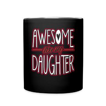 Super comme ma fille - Mug uni - noir - Devant