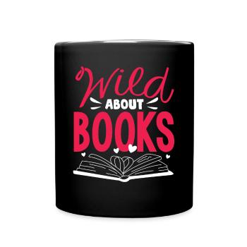 Wild About Books, Readers, Bookworm - Full Colour Mug - black - Front