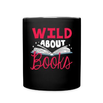 Wild About Books, Readers, Bookworm - Full Colour Mug - black - Front