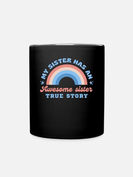 Ma sœur a une citation de grande sœur - Mug uni - noir