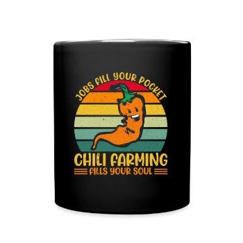 Les emplois remplissent votre âme agricole de chili - Mug uni - noir - Devant