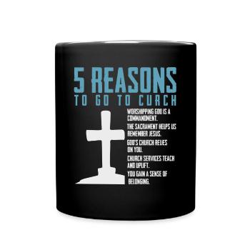 5 Reasons to Go to Church - Full Colour Mug - black - Front