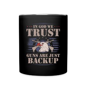 In God, we trust, weapons are just backup - Full Colour Mug - black - Front