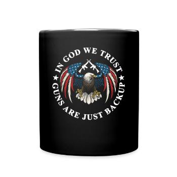 In God, we trust, weapons are just backup - Full Colour Mug - black - Front
