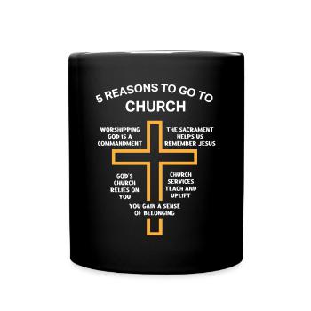5 Reasons to Go to Church - Full Colour Mug - black - Front