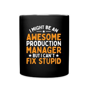 I Might Be Awesome Production Manager - Tasse einfarbig - Schwarz - Vorne