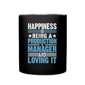Happiness Is Being A Production Manager - Tasse einfarbig - Schwarz - Vorne