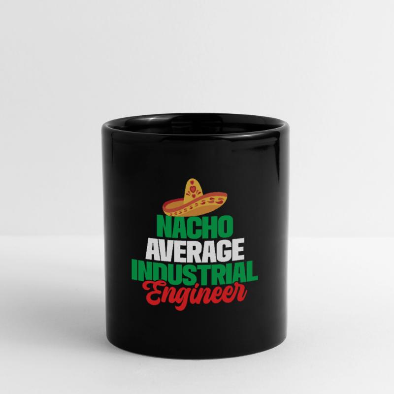 Nacho Average Industrial Engineer Full Colour Mug