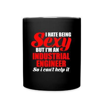 Je déteste être sexy mais je suis ingénieur - Mug uni - noir - Devant