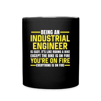 Being An Industrial Engineer Is Easy - Tasse einfarbig - Schwarz - Vorne