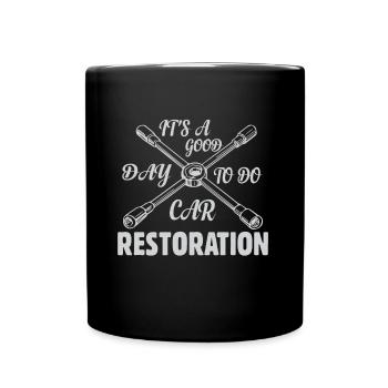 C’est une bonne journée pour faire de la restauration de voiture - Mug uni - noir - Devant