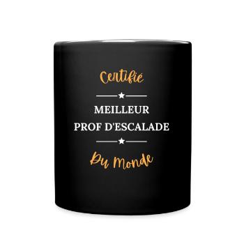 Certifié meilleur prof d'escalade du monde - Mug uni - noir - Devant
