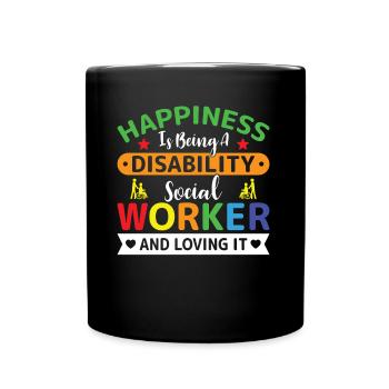 Happiness Is A Disability Social Worker - Full Colour Mug - black - Front