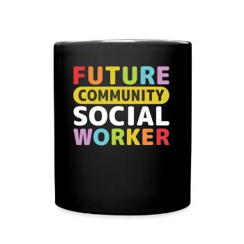 Future Community Social Worker - Tasse einfarbig - Schwarz - Vorne