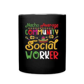 Nacho Average Community Social Worker - Tasse einfarbig - Schwarz - Vorne