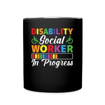 Disability Social Worker In Progress - Full Colour Mug - black - Front