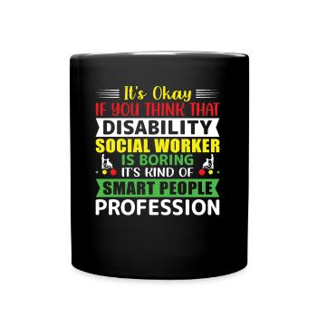 Travailleur social handicapé Personnes intelligentes - Mug uni - noir - Devant
