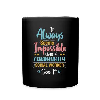 It Always Seems Impossible Until - Tasse einfarbig - Schwarz - Vorne