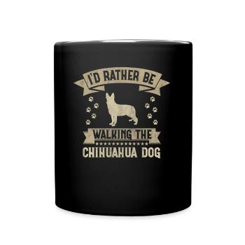 Je préfère promener l’amoureux des chiens Chihuahua - Mug uni - noir - Devant