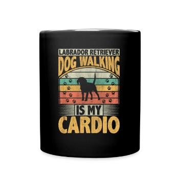 Labrador Retriever Dog Walking Is My Cardio Dog - Tasse einfarbig - Schwarz - Vorne