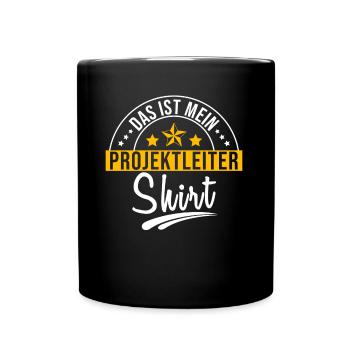 Das Ist Mein Projektleiter Shirt - Tasse einfarbig - Schwarz - Vorne