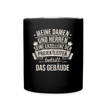 Exzellenz Der Projektleiter Betriit - Tasse einfarbig - Schwarz - Vorne