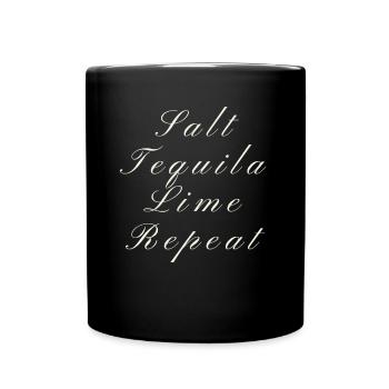 Salz Tequila Lime Repeat Geschenke Partyliebhaber - Tasse einfarbig - Schwarz - Vorne