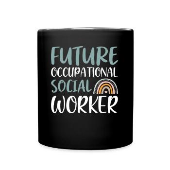 Future Occupational Social Worker - Tasse einfarbig - Schwarz - Vorne