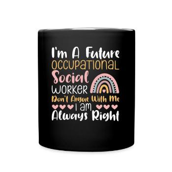 Future Occupational Social Worker - Tasse einfarbig - Schwarz - Vorne