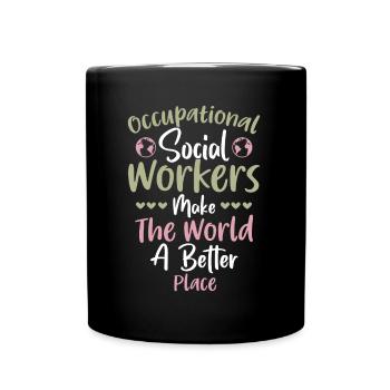 Occupational Social Workers World Better - Tasse einfarbig - Schwarz - Vorne