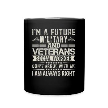 Je suis un futur travailleur militaire et vétéran - Mug uni - noir - Devant