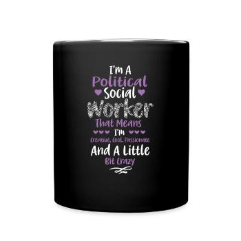 Je suis un travailleur social politique qui signifie - Mug uni - noir - Devant